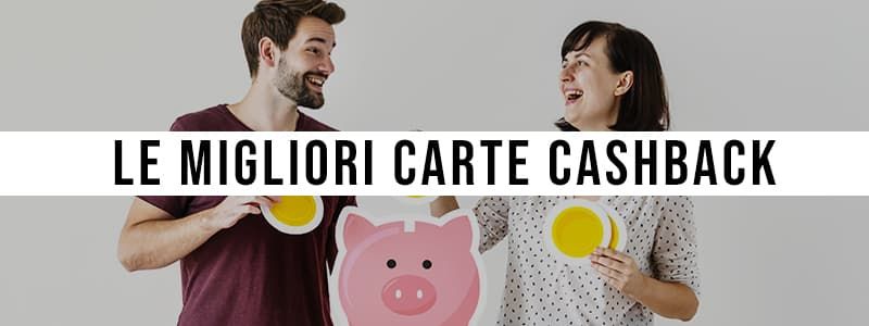 Migliori carte di credito cashback